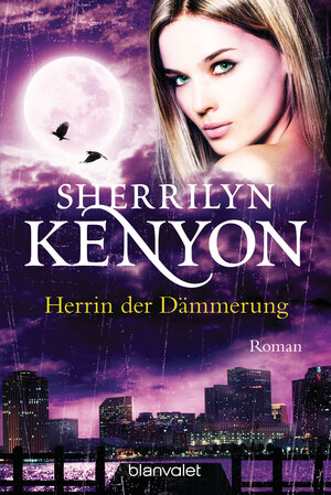 Buchcover Herrin der Dämmerung | Sherrilyn Kenyon | EAN 9783641166489 | ISBN 3-641-16648-9 | ISBN 978-3-641-16648-9