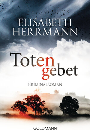 Buchcover Totengebet | Elisabeth Herrmann | EAN 9783641166502 | ISBN 3-641-16650-0 | ISBN 978-3-641-16650-2