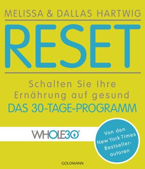 Buchcover RESET | Melissa Hartwig | EAN 9783641167158 | ISBN 3-641-16715-9 | ISBN 978-3-641-16715-8