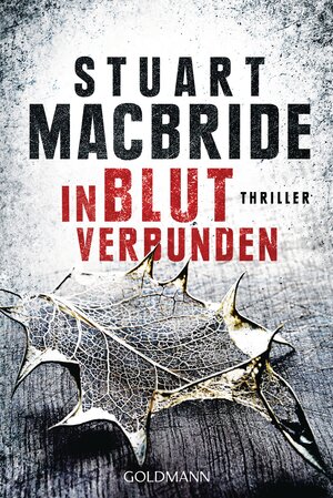 Buchcover In Blut verbunden | Stuart MacBride | EAN 9783641167530 | ISBN 3-641-16753-1 | ISBN 978-3-641-16753-0