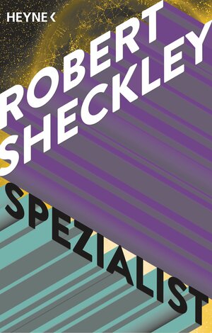 Buchcover Spezialist | Robert Sheckley | EAN 9783641169053 | ISBN 3-641-16905-4 | ISBN 978-3-641-16905-3
