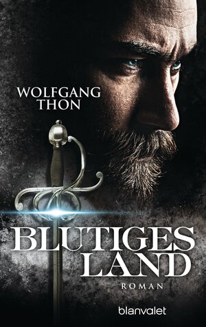 Buchcover Blutiges Land | Wolfgang Thon | EAN 9783641169459 | ISBN 3-641-16945-3 | ISBN 978-3-641-16945-9