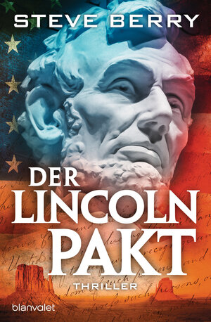 Buchcover Der Lincoln-Pakt | Steve Berry | EAN 9783641170042 | ISBN 3-641-17004-4 | ISBN 978-3-641-17004-2