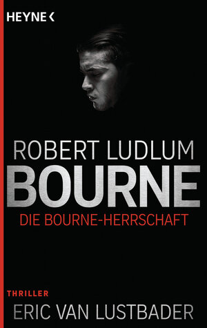 Buchcover Die Bourne Herrschaft | Robert Ludlum | EAN 9783641170172 | ISBN 3-641-17017-6 | ISBN 978-3-641-17017-2