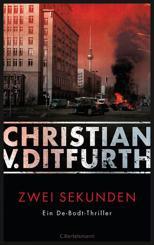 Buchcover Zwei Sekunden | Christian v. Ditfurth | EAN 9783641170660 | ISBN 3-641-17066-4 | ISBN 978-3-641-17066-0