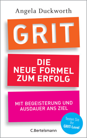 Buchcover GRIT - Die neue Formel zum Erfolg | Angela Duckworth | EAN 9783641173555 | ISBN 3-641-17355-8 | ISBN 978-3-641-17355-5