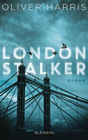 Buchcover London Stalker | Oliver Harris | EAN 9783641173654 | ISBN 3-641-17365-5 | ISBN 978-3-641-17365-4