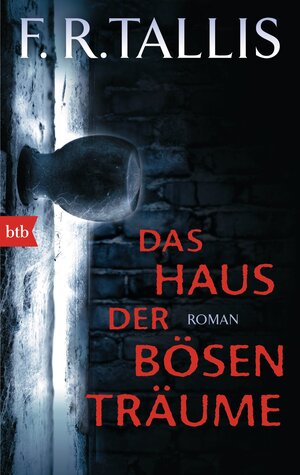 Buchcover Das Haus der bösen Träume | Frank R. Tallis | EAN 9783641173838 | ISBN 3-641-17383-3 | ISBN 978-3-641-17383-8