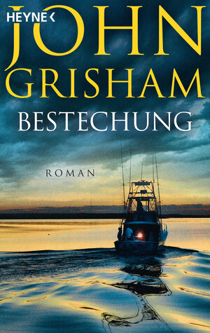 Buchcover Bestechung | John Grisham | EAN 9783641174286 | ISBN 3-641-17428-7 | ISBN 978-3-641-17428-6