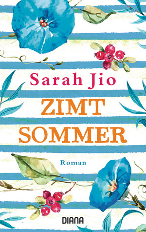 Buchcover Zimtsommer | Sarah Jio | EAN 9783641174736 | ISBN 3-641-17473-2 | ISBN 978-3-641-17473-6