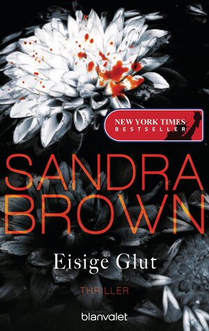 Buchcover Eisige Glut | Sandra Brown | EAN 9783641174750 | ISBN 3-641-17475-9 | ISBN 978-3-641-17475-0