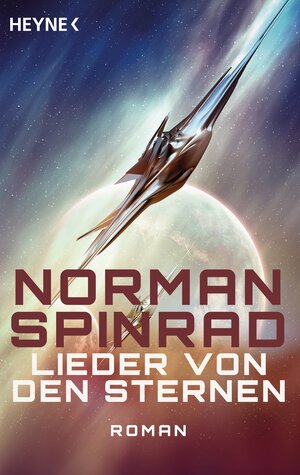 Buchcover Lieder von den Sternen | Norman Spinrad | EAN 9783641175511 | ISBN 3-641-17551-8 | ISBN 978-3-641-17551-1