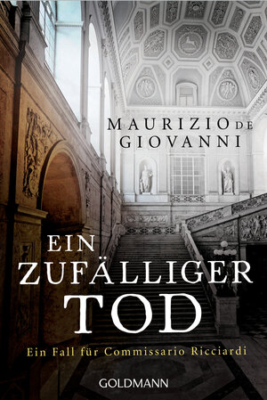 Buchcover Ein zufälliger Tod | Maurizio de Giovanni | EAN 9783641177126 | ISBN 3-641-17712-X | ISBN 978-3-641-17712-6