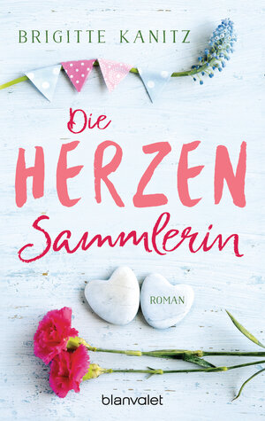 Buchcover Die Herzensammlerin | Brigitte Kanitz | EAN 9783641177140 | ISBN 3-641-17714-6 | ISBN 978-3-641-17714-0