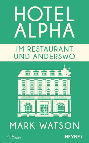 Buchcover Im Restaurant und anderswo | Mark Watson | EAN 9783641177706 | ISBN 3-641-17770-7 | ISBN 978-3-641-17770-6