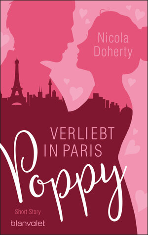 Buchcover Poppy - Verliebt in Paris | Nicola Doherty | EAN 9783641179038 | ISBN 3-641-17903-3 | ISBN 978-3-641-17903-8
