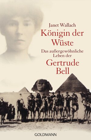 Buchcover Königin der Wüste | Janet Wallach | EAN 9783641179434 | ISBN 3-641-17943-2 | ISBN 978-3-641-17943-4