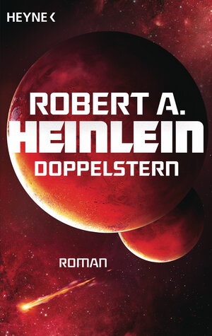 Buchcover Doppelstern | Robert A. Heinlein | EAN 9783641180430 | ISBN 3-641-18043-0 | ISBN 978-3-641-18043-0
