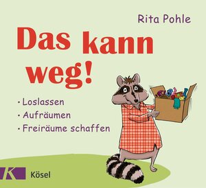 Buchcover Das kann weg! | Rita Pohle | EAN 9783641180492 | ISBN 3-641-18049-X | ISBN 978-3-641-18049-2