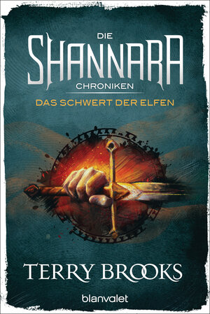 Buchcover Die Shannara-Chroniken - Das Schwert der Elfen | Terry Brooks | EAN 9783641180737 | ISBN 3-641-18073-2 | ISBN 978-3-641-18073-7
