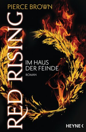 Buchcover Red Rising - Im Haus der Feinde | Pierce Brown | EAN 9783641181987 | ISBN 3-641-18198-4 | ISBN 978-3-641-18198-7