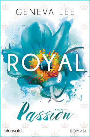 Buchcover Royal Passion | Geneva Lee | EAN 9783641182007 | ISBN 3-641-18200-X | ISBN 978-3-641-18200-7