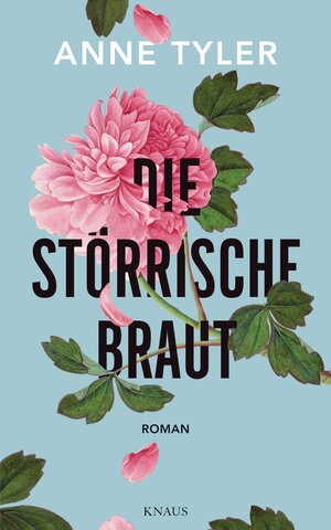 Buchcover Die störrische Braut | Anne Tyler | EAN 9783641182793 | ISBN 3-641-18279-4 | ISBN 978-3-641-18279-3