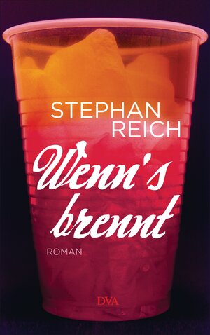 Buchcover Wenn's brennt | Stephan Reich | EAN 9783641184308 | ISBN 3-641-18430-4 | ISBN 978-3-641-18430-8