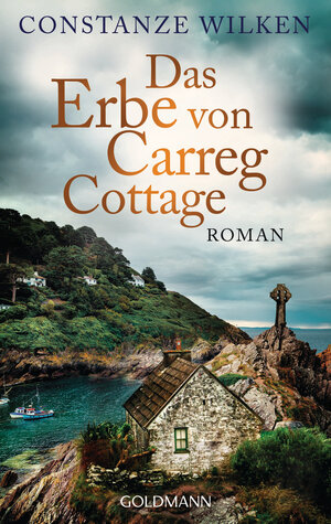 Buchcover Das Erbe von Carreg Cottage | Constanze Wilken | EAN 9783641185565 | ISBN 3-641-18556-4 | ISBN 978-3-641-18556-5