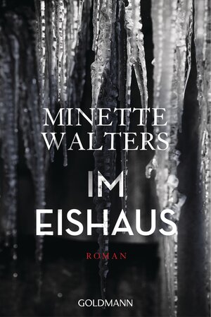 Buchcover Im Eishaus | Minette Walters | EAN 9783641185664 | ISBN 3-641-18566-1 | ISBN 978-3-641-18566-4