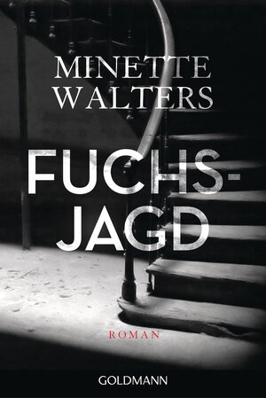 Buchcover Fuchsjagd | Minette Walters | EAN 9783641186371 | ISBN 3-641-18637-4 | ISBN 978-3-641-18637-1