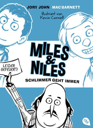 Buchcover Miles & Niles - Schlimmer geht immer | Jory John | EAN 9783641187033 | ISBN 3-641-18703-6 | ISBN 978-3-641-18703-3