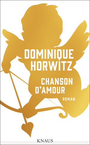 Buchcover Chanson d’Amour | Dominique Horwitz | EAN 9783641187170 | ISBN 3-641-18717-6 | ISBN 978-3-641-18717-0