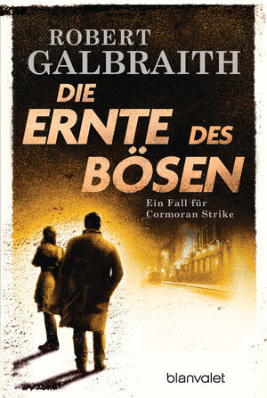 Buchcover Die Ernte des Bösen | Robert Galbraith | EAN 9783641188580 | ISBN 3-641-18858-X | ISBN 978-3-641-18858-0
