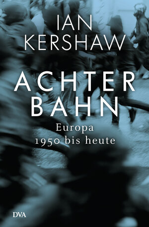 Buchcover Achterbahn | Ian Kershaw | EAN 9783641188733 | ISBN 3-641-18873-3 | ISBN 978-3-641-18873-3