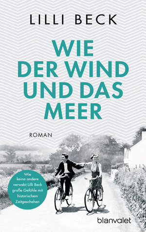 Buchcover Wie der Wind und das Meer | Lilli Beck | EAN 9783641189167 | ISBN 3-641-18916-0 | ISBN 978-3-641-18916-7