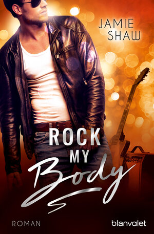 Buchcover Rock my Body | Jamie Shaw | EAN 9783641189198 | ISBN 3-641-18919-5 | ISBN 978-3-641-18919-8