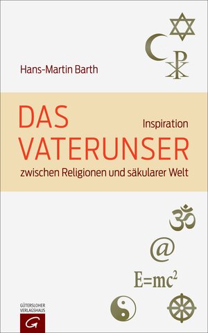 Buchcover Das Vaterunser | Hans-Martin Barth | EAN 9783641189327 | ISBN 3-641-18932-2 | ISBN 978-3-641-18932-7