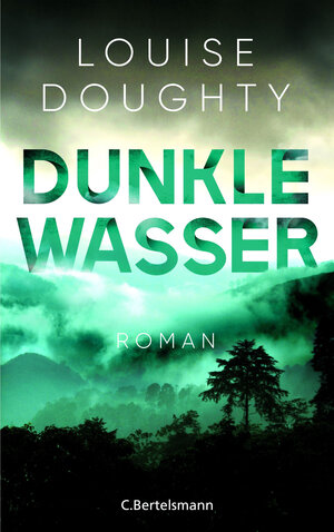 Buchcover Dunkle Wasser | Louise Doughty | EAN 9783641189426 | ISBN 3-641-18942-X | ISBN 978-3-641-18942-6