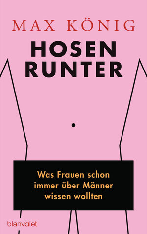 Buchcover Hosen runter | Max König | EAN 9783641189952 | ISBN 3-641-18995-0 | ISBN 978-3-641-18995-2