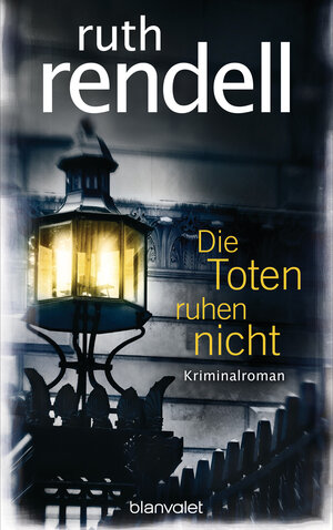Buchcover Die Toten ruhen nicht | Ruth Rendell | EAN 9783641190569 | ISBN 3-641-19056-8 | ISBN 978-3-641-19056-9