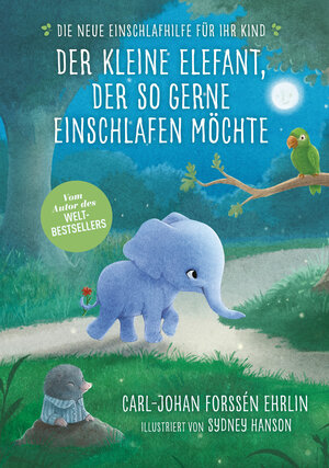 Buchcover Der kleine Elefant, der so gerne einschlafen möchte | Carl-Johan Forssén Ehrlin | EAN 9783641191429 | ISBN 3-641-19142-4 | ISBN 978-3-641-19142-9