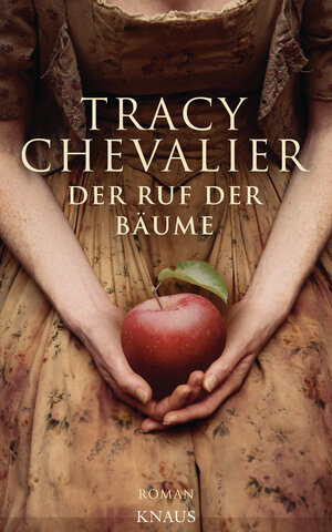 Buchcover Der Ruf der Bäume | Tracy Chevalier | EAN 9783641191702 | ISBN 3-641-19170-X | ISBN 978-3-641-19170-2