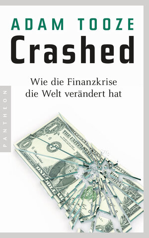 Buchcover Crashed | Adam Tooze | EAN 9783641192778 | ISBN 3-641-19277-3 | ISBN 978-3-641-19277-8