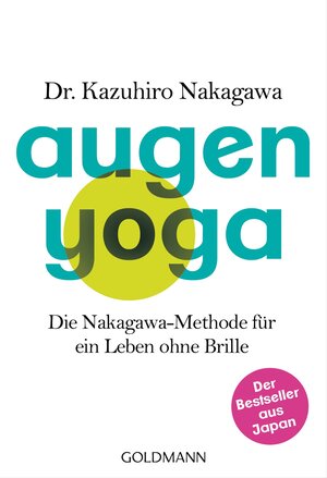 Buchcover Augen-Yoga | Kazuhiro Nakagawa | EAN 9783641192914 | ISBN 3-641-19291-9 | ISBN 978-3-641-19291-4