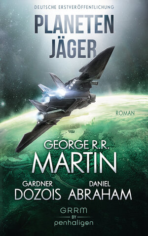 Buchcover Planetenjäger | George R.R. Martin | EAN 9783641192938 | ISBN 3-641-19293-5 | ISBN 978-3-641-19293-8