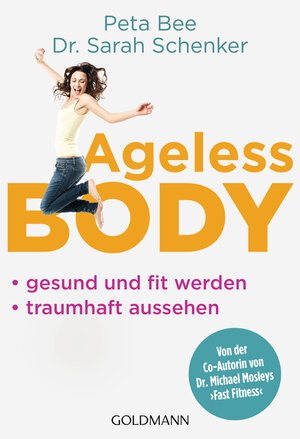 Buchcover Ageless Body | Peta Bee | EAN 9783641192945 | ISBN 3-641-19294-3 | ISBN 978-3-641-19294-5