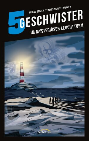 Buchcover 5 Geschwister: Im mysteriösen Leuchtturm | Tobias Schier | EAN 9783641193737 | ISBN 3-641-19373-7 | ISBN 978-3-641-19373-7