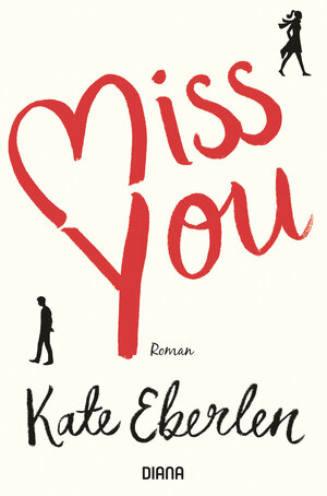 Buchcover Miss you | Kate Eberlen | EAN 9783641194291 | ISBN 3-641-19429-6 | ISBN 978-3-641-19429-1