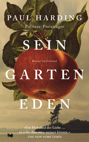 Buchcover Sein Garten Eden | Paul Harding | EAN 9783641195465 | ISBN 3-641-19546-2 | ISBN 978-3-641-19546-5